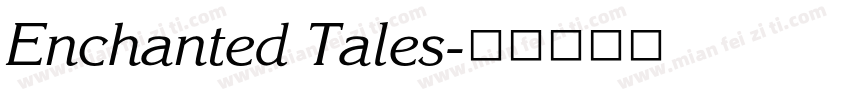 Enchanted Tales字体转换